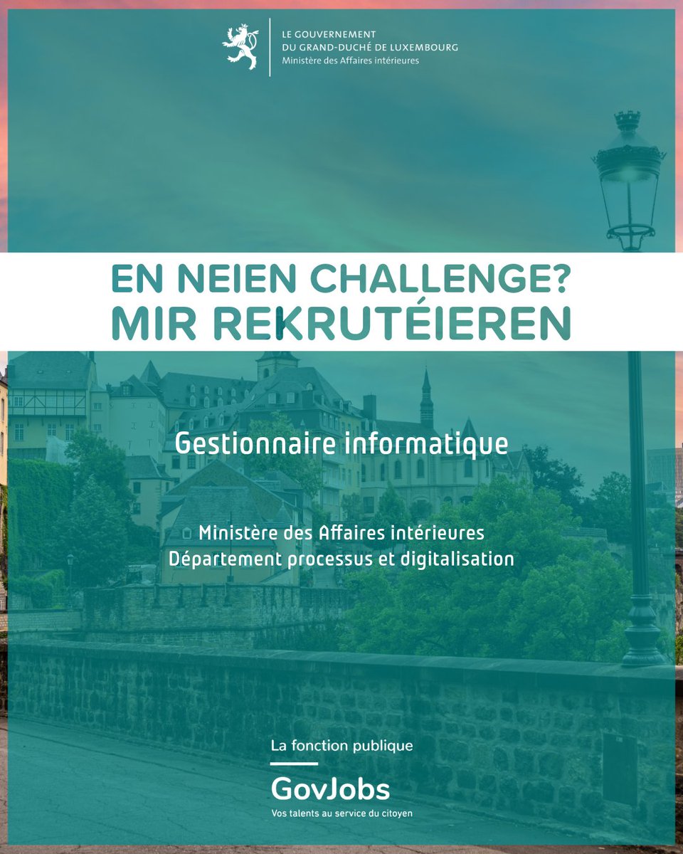 Den Inneministère rekrutéiert:

➡️All Informatioune ginn et op GovJobs:

▪️ Gestionnaire informatique

govjobs.public.lu/fr/postuler/po…

govjobs.public.lu/fr/postuler/mo…
