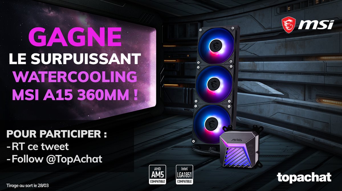 🎁 Concours
Gagne le surpuissant watercooling <a href="/msifrance/">MSI France</a> A15 360mm !

topachat.com/pages/detail2_…

Pour participer :
- RT ce tweet
- Follow <a href="/TopAchat/">TopAchat</a> 

🍀 TAS le 28/03