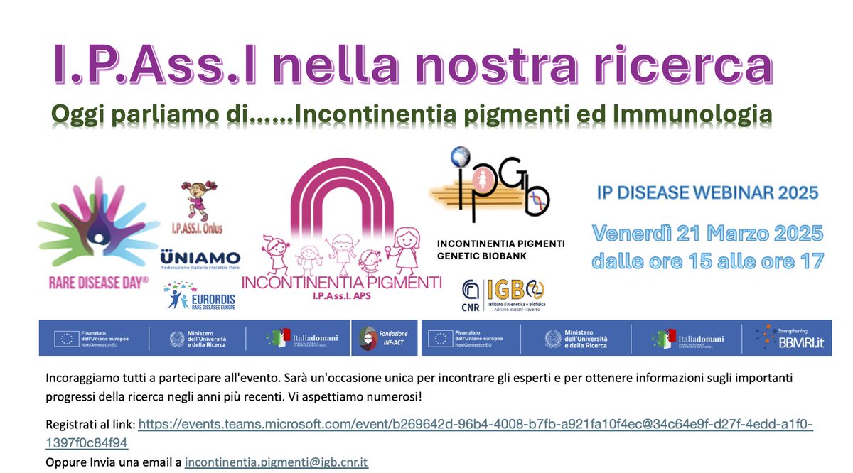 Un incontro online, organizzato dall'Associazione Italiana Incontinentia pigmenti APS (IPASSI, incontinentiapigmenti.it) e dalla Biobanca Genetica per Incontinentia pigmenti del CNR (IPGB, igb.cnr.it/ipgb/) per affrontare tematiche relative alla patologia.
