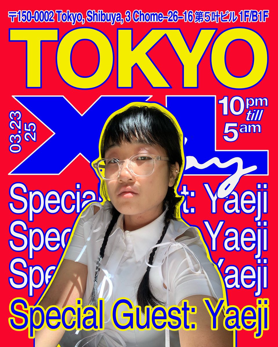 BEATINK (@beatink_jp) on Twitter photo Yaejiの出演が決定🇯🇵
今週日曜日、3月23日にCircus Tokyoで開催される XL Play TOKYO に、Yaeji の出演が決定!
XL Play Tokyo
3月23日(日)
10pm -5am
📍<a href="/CIRCUSTOKYO/">CIRCUS Tokyo</a>
¥ 2,000
<a href="/kraeji/">Yaeji</a> / <a href="/XLRECORDINGS/">XL RECORDINGS</a> Yaejiの出演が決定🇯🇵
今週日曜日、3月23日にCircus Tokyoで開催される XL Play TOKYO に、Yaeji の出演が決定!
XL Play Tokyo
3月23日(日)
10pm -5am
📍<a href="/CIRCUSTOKYO/">CIRCUS Tokyo</a>
¥ 2,000
<a href="/kraeji/">Yaeji</a> / <a href="/XLRECORDINGS/">XL RECORDINGS</a>