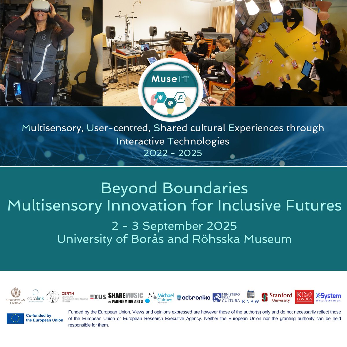 🎶✨Join us for MuseIT’s Final Event on Sept 2–3, 2025 in Sweden. 2 days of immersive demos, inspiring talks, and a co-creation concert – making art, music, and heritage truly accessible.
📍 Borås &amp; Gothenburg
🎟️ Register now: muse-it.eu/post/final-eve… 
#MuseIT #Inclusion