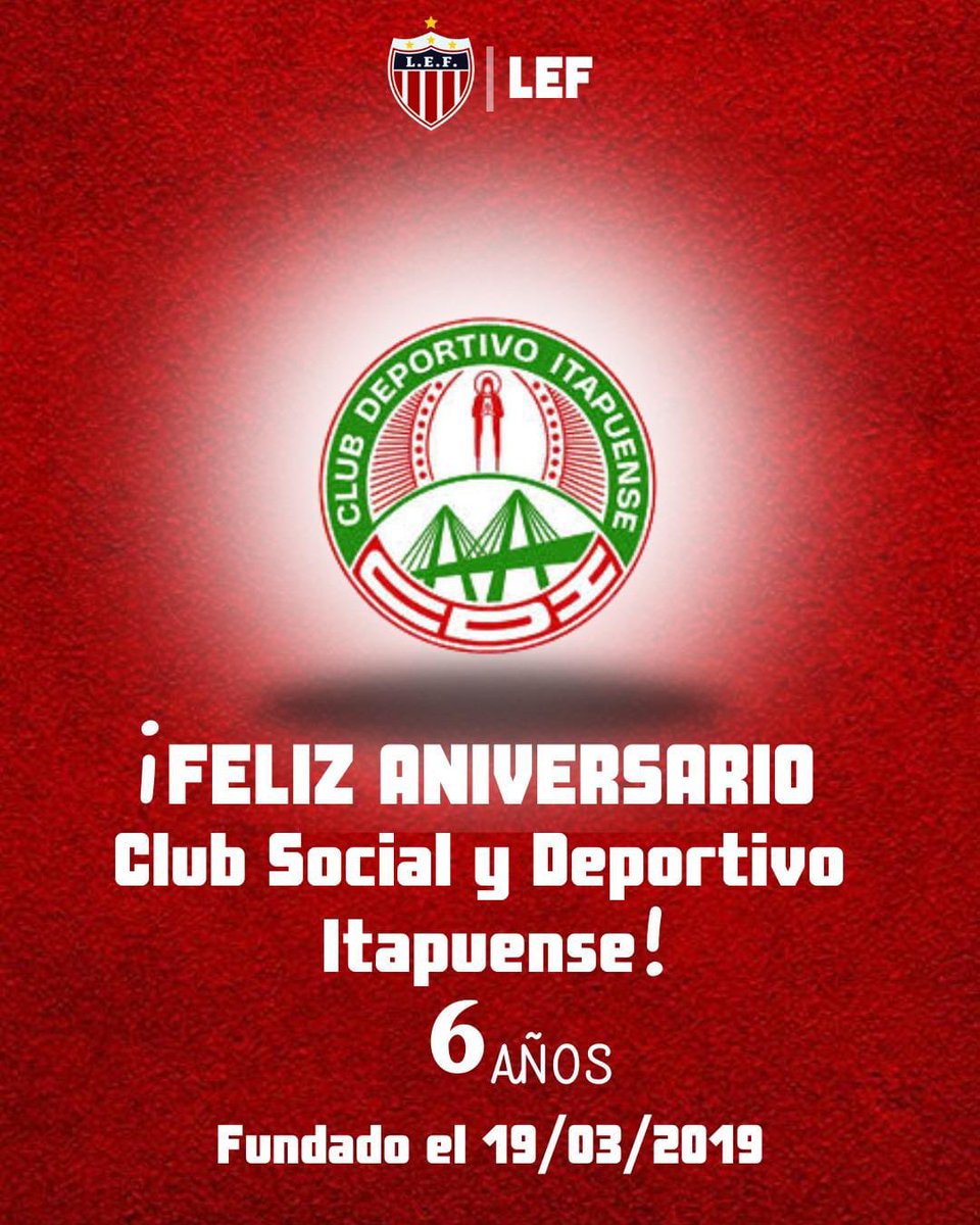 Feliz aniversario querido club Itapuense. Que sigan los éxitos !!!