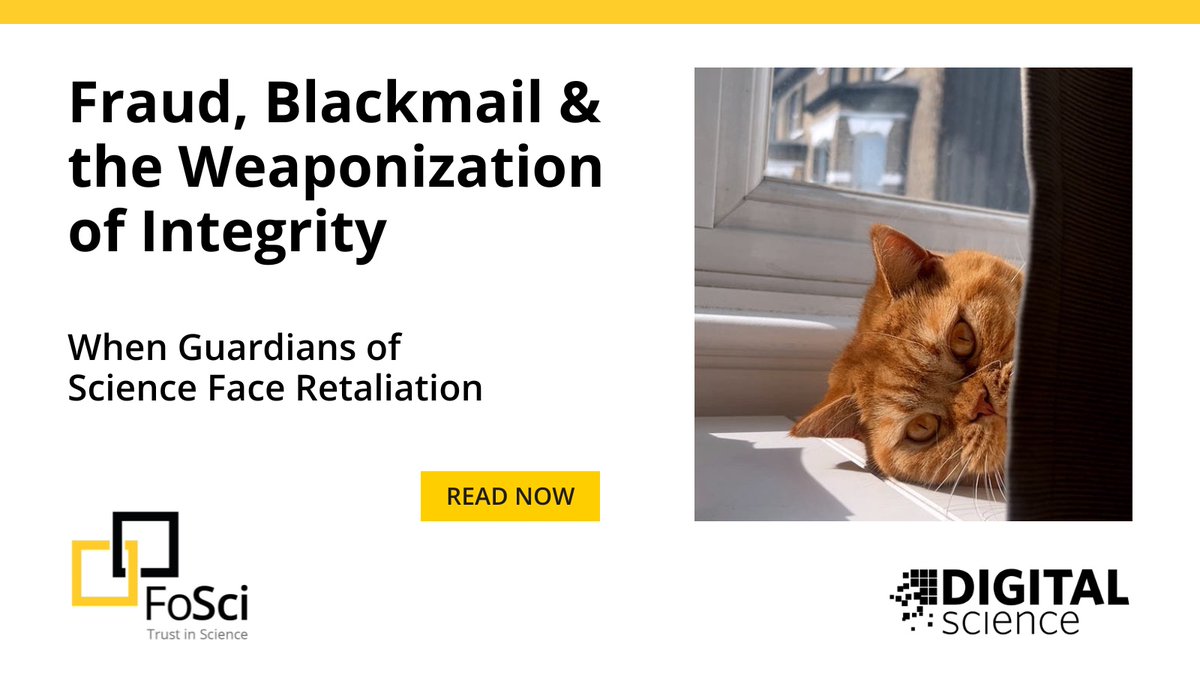 digitalsci's tweet photo. 📣 New blog post: "Fraud, Blackmail & the Weaponization of Integrity" - our VP of #ResearchIntegrity, Dr Leslie McIntosh, writes about research becoming a battleground for deception, extortion & career-ending threats.
🔗 See the latest #FoSci Substack: https://t.co/hCHkNUmvWp https://t.co/FbsYtgKMuJ