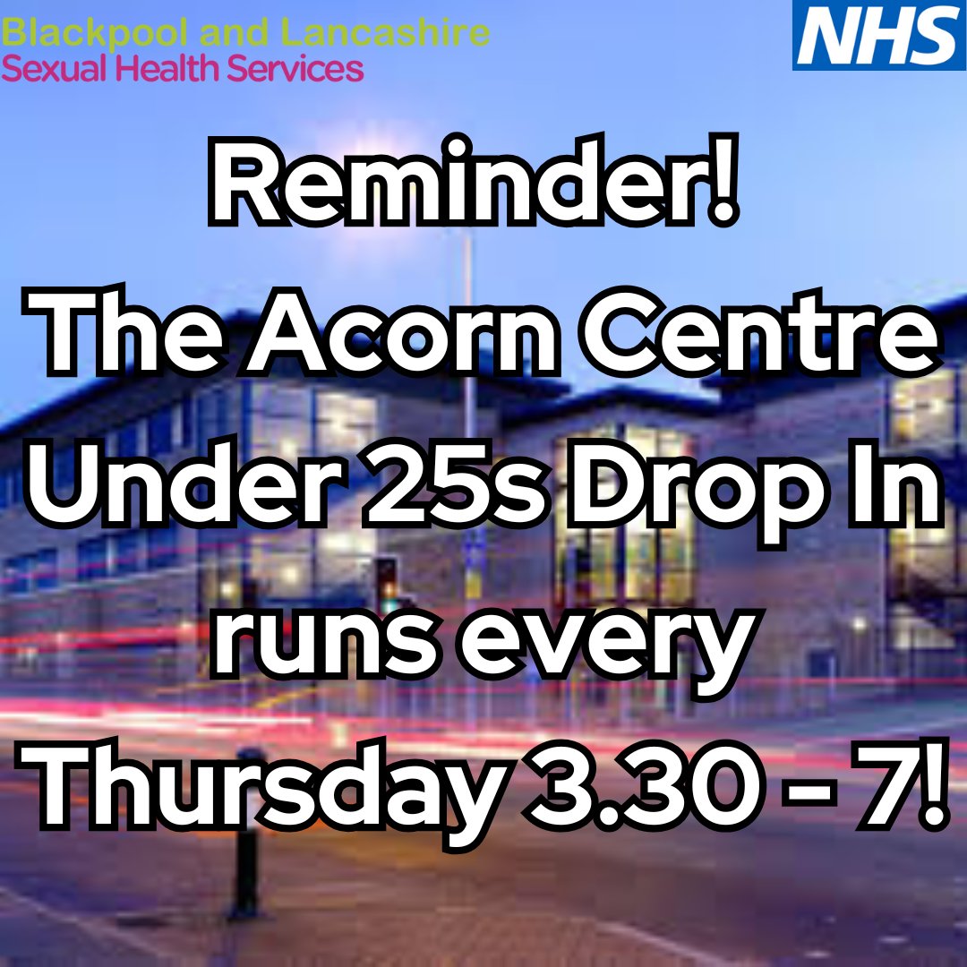 Lancashire Sexual Health Service (@bthlancsu25sh) on Twitter photo Reminder! The Accrington Acorn Centre Under 25s Drop In runs every Thursday from 3.30 - 7! For more information visit lancashiresexualhealth.nhs.uk <a href="/BlackpoolHosp/">NHS Blackpool Teaching Hospitals 💙🌈</a> #sexualhealth #contraception #condoms #gettested Reminder! The Accrington Acorn Centre Under 25s Drop In runs every Thursday from 3.30 - 7! For more information visit lancashiresexualhealth.nhs.uk <a href="/BlackpoolHosp/">NHS Blackpool Teaching Hospitals 💙🌈</a> #sexualhealth #contraception #condoms #gettested