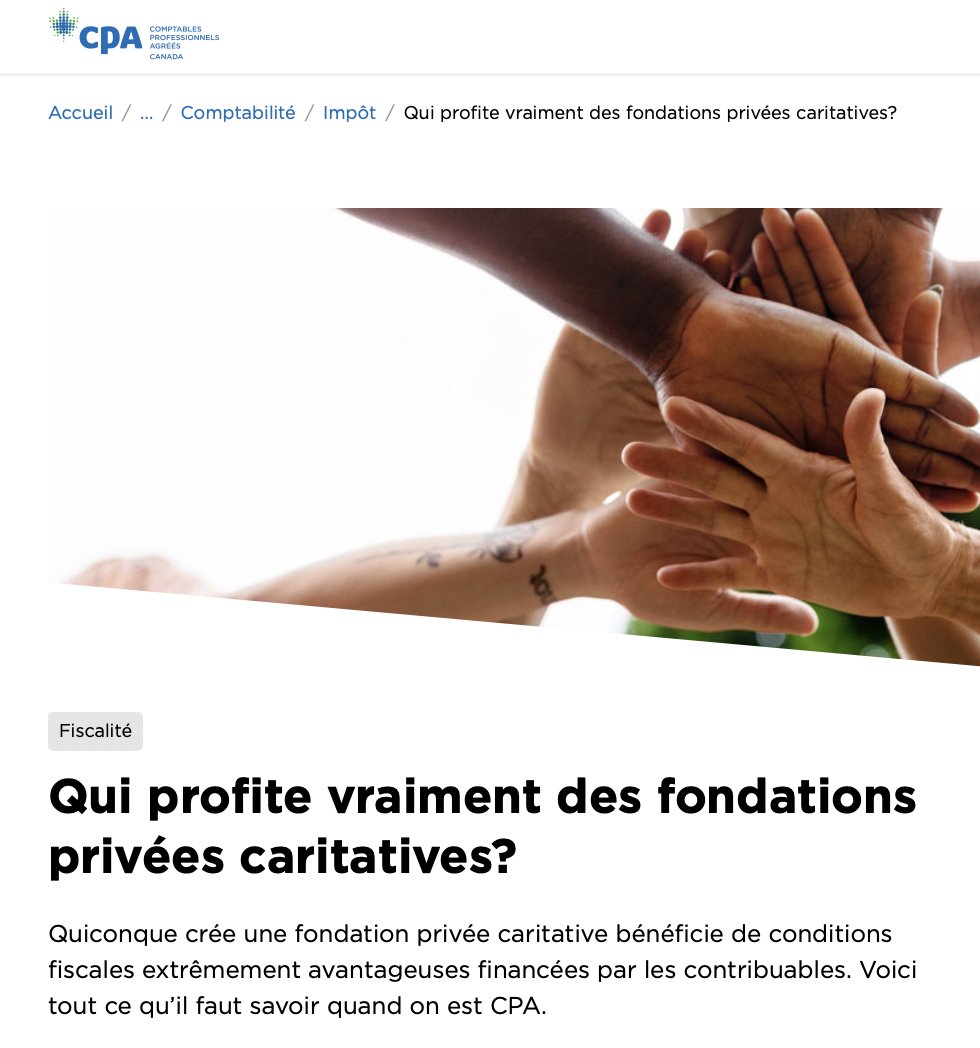 « redistribuer seulement 5% à des œuvres caritatives, est-ce vraiment suffisant pour être considéré comme charitable et échapper à l’impôt pour l’éternité? Combien de Canadiens contribuent bien plus à travers les impôts, taxes et cotisations sociales...? »
cpacanada.ca/fr/news/Accoun…