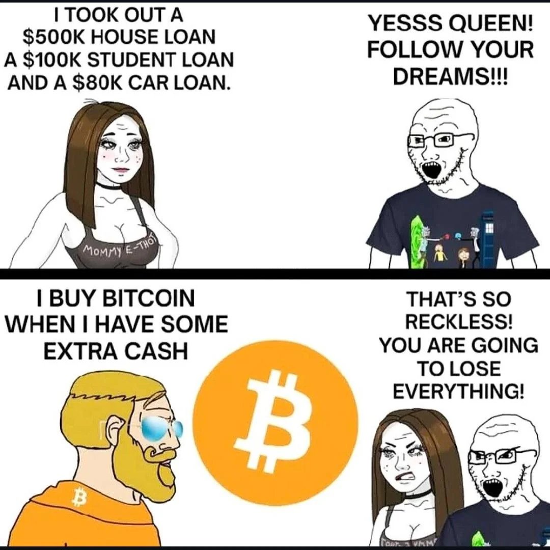 RobinSeyr's tweet photo. All the "Normies" around me tell me I'm risky...they don't seem to realize that Bitcoin is the lowest risk you can take!

House loan, Car Loan... I unfortunately see it all the time: https://t.co/cpl6GlesqM