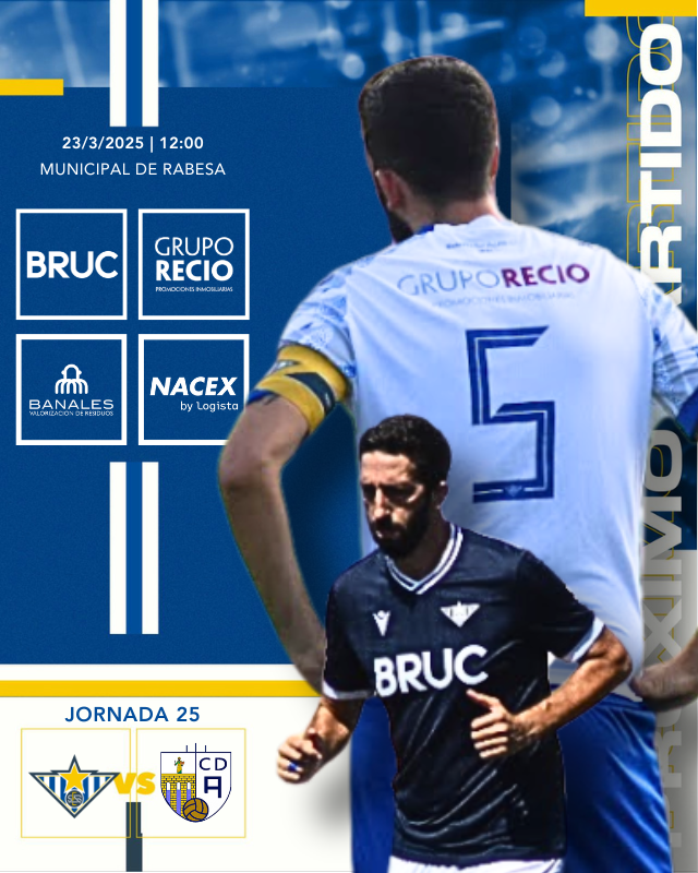 🔷𝙋𝙧𝙤́𝙭𝙞𝙢𝙤 𝙥𝙖𝙧𝙩𝙞𝙙𝙤

Semana de 𝙀𝙡 𝙂𝙧𝙖𝙣 𝘿𝙚𝙧𝙗𝙞 𝘼𝙡𝙘𝙖𝙡𝙖𝙧𝙚𝙣̃𝙤 ‼️

Vuelve a Rabesa el derbi, donde buscaremos nuestra primera victoria en uno de ellos, que se prevé apasionante y vibrante.💫

🆚<a href="/CD_Alcala/">C.D. Alcalá</a> 

⏰23/03 - 12:00
🚩Municipal de Rabesa