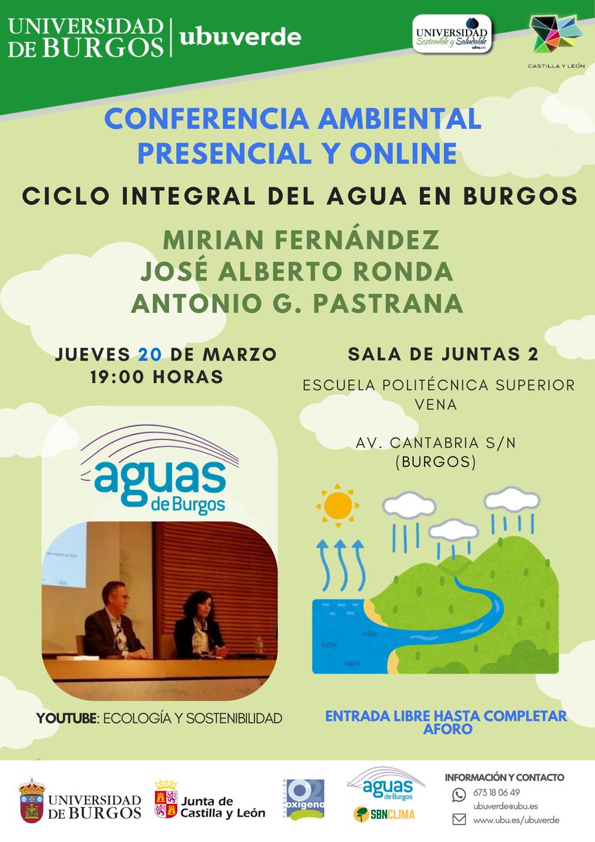 #Agenda_UBU | Conferencia Ambiental presencial y online “Ciclo del agua en Burgos”. 
Con Aguas de Burgos.

• JJueves 20 de marzo a las 19:00
• EPS Campus Vena y ONLINE vía #TVUBU     

Entrada libre.
►ubu.es/agenda/confere…