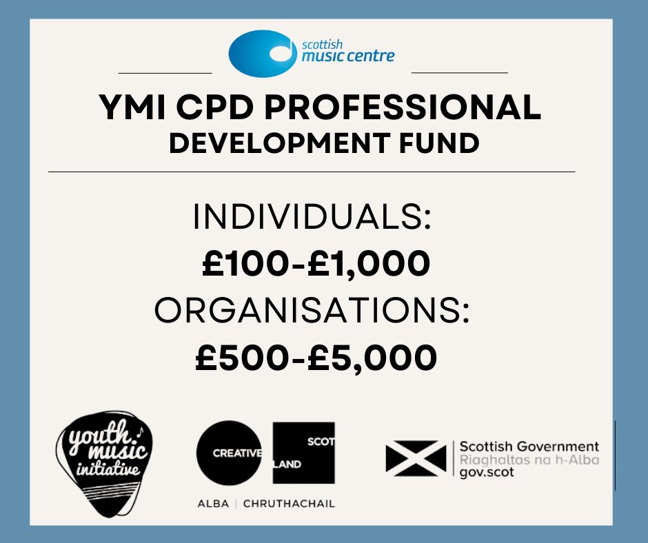 FUNDING <a href="/CreativeScots/">Creative Scotland</a> #YMIScotland #YMusicMatters training &amp; development fund is OPEN to Individuals APPLY for between £100-£1,000 &amp; Organisations £500-£5,000 managed by <a href="/scottishmusic/">Scottish Music Centre</a> designed to strengthen youth music provision in Scotland APPLY at ➡ scottishmusiccentre.com/ymi-cpd