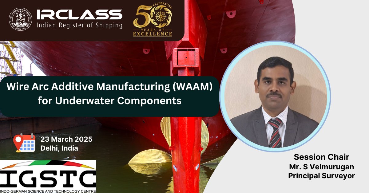 irclass's tweet image. Mr. S Velmurugan @irclass will chair the session &apos;Wire Arc Additive Manufacturing (WAAM) on Underwater Components&apos; at the Indo-German Industry Academia Symposium,Delhi, organised by @IITKanpur driving discussions on cutting-edge advancements
#maritime #technologicalinnovation