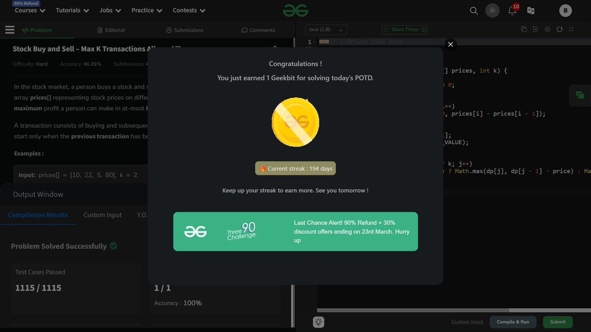 babloopal820's tweet photo. Day - 125/160 of  @geeksforgeeks 🚀
Problem solved:- Stock Buy and Sell – Max K Transactions Allowed🥷💯
"Make it work, make it right, make it fast"
 #gfg160 #geekstreak2025  #potd #day125 #Java #dsa https://t.co/nQlUPbgkJ3