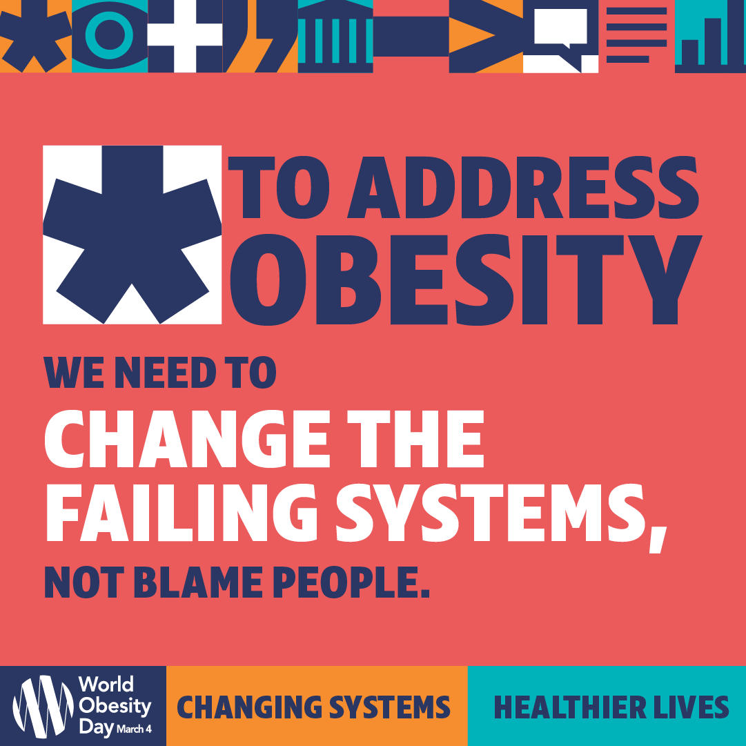 🍭 Our current food systems prioritise profit over public health. We need fiscal policies, clear labelling, and healthier food environments. #WOD2025

➡️ worldobesityday.org
#WorldObesityDay ⭕