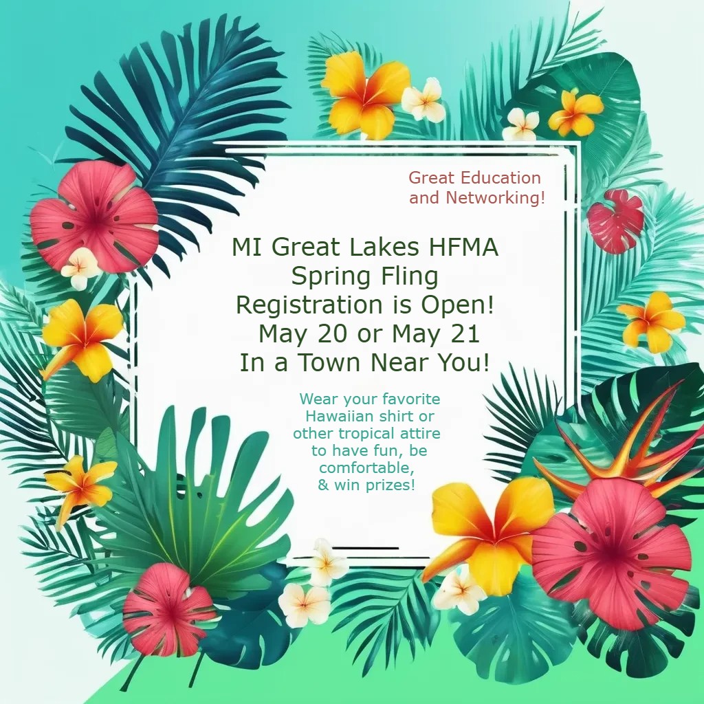 MI Great Lakes HFMA Spring Fling Registration and Sponsorship is Open! Click here to learn more and register: web.cvent.com/event/396b2d42…