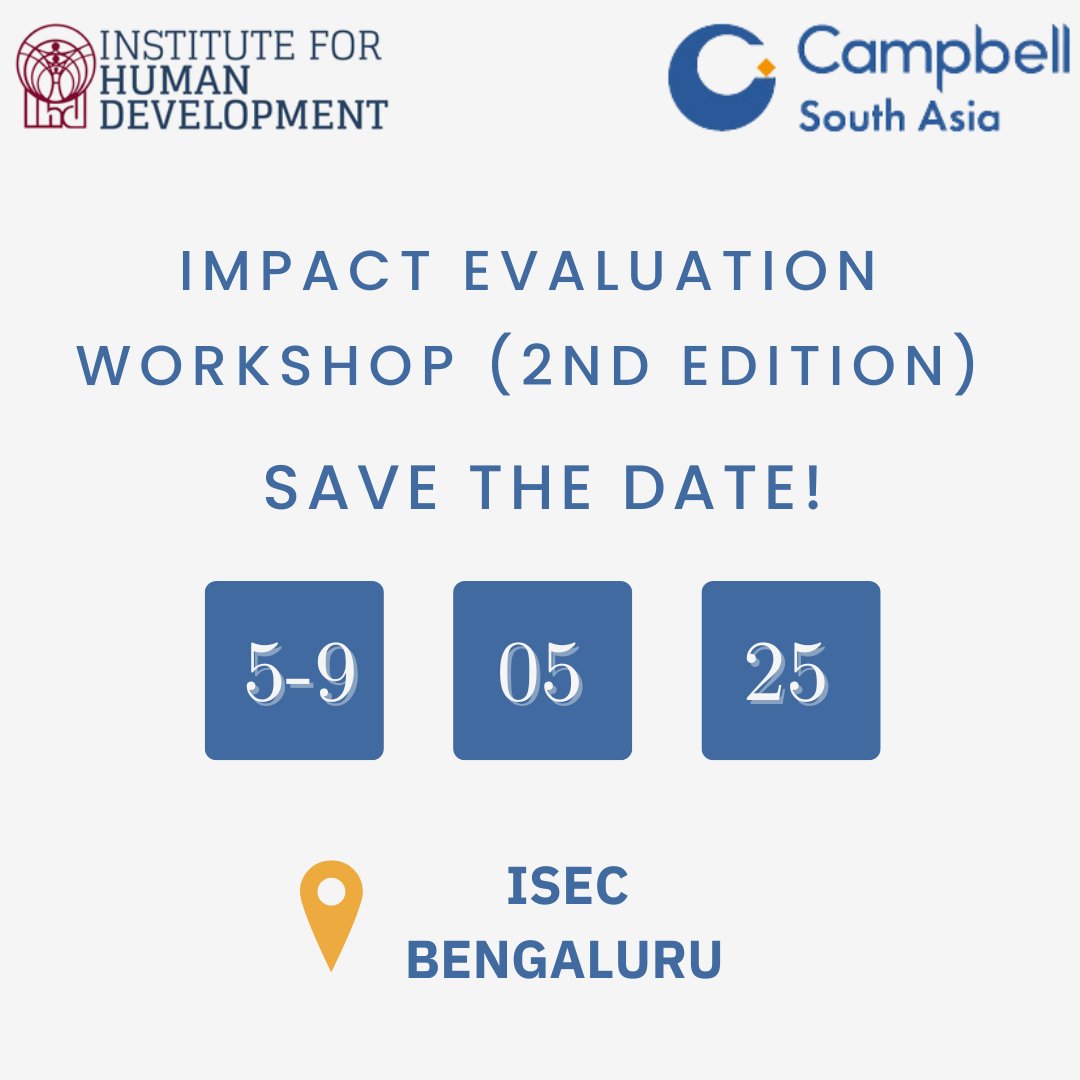 📢 Save the Date!
🌟 Impact Evaluation Workshop (2nd Edition) 🌟
📍 ISEC, Bengaluru
🗓️ 5–9 May 2025
We’re excited to announce the 2nd edition of our Impact Evaluation Workshop, designed for researchers, policymakers, and development practitioners.
✨ Stay tuned for more details!
