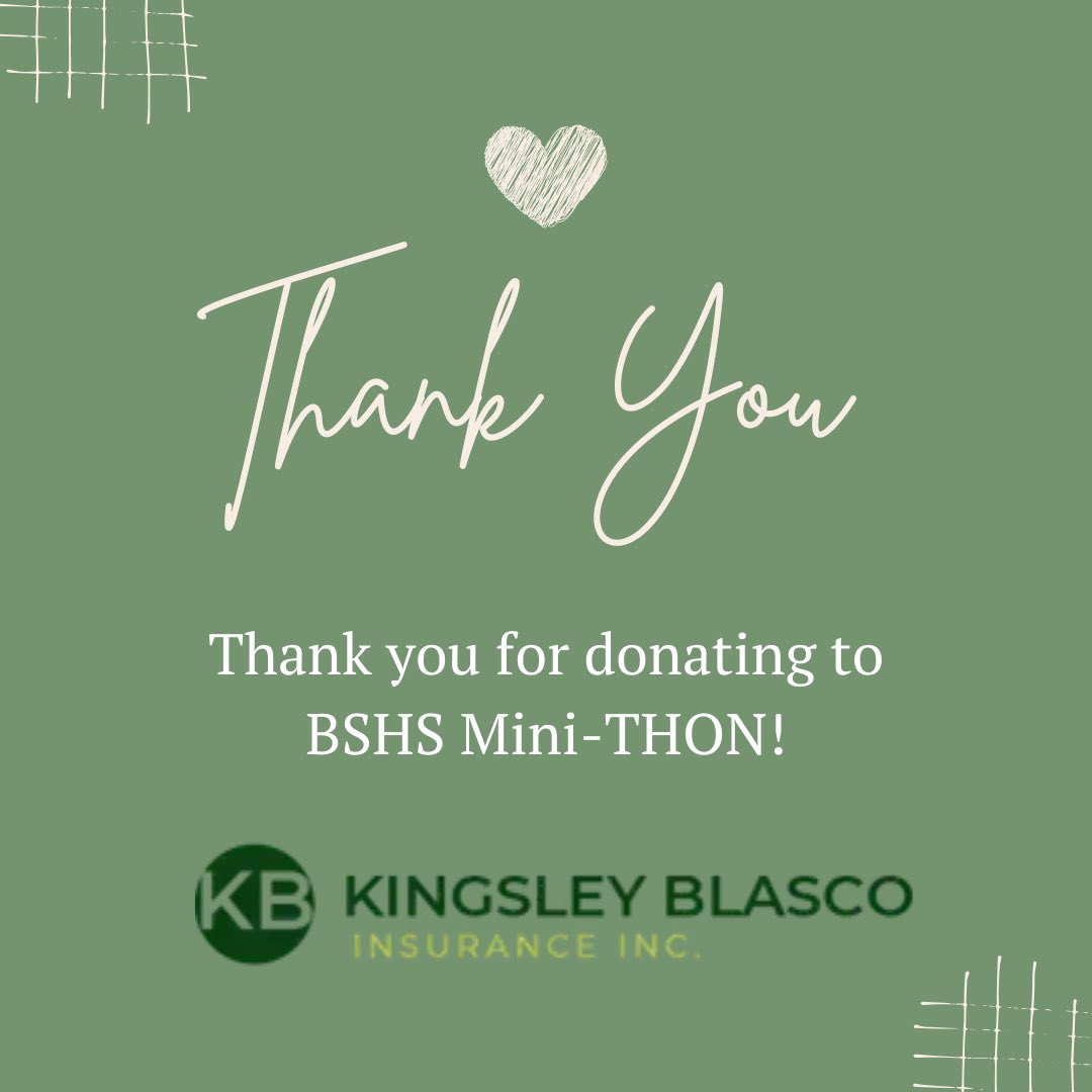 Thank you Kingsley Blasco for donating to BSHS Mini-THON!