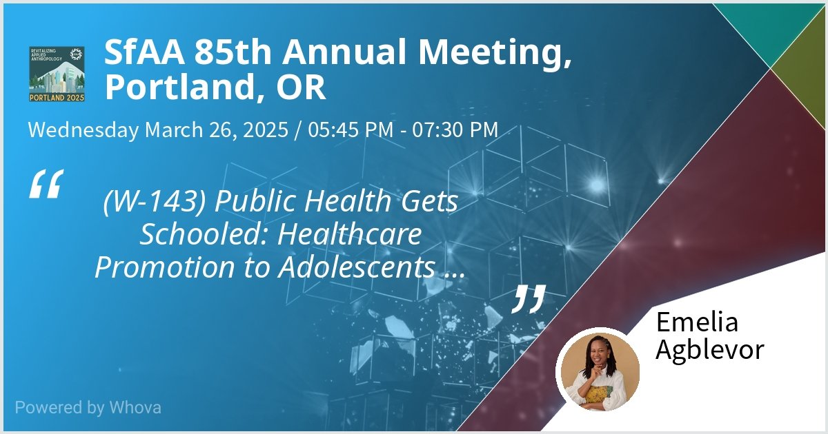 Emelia Afi Agblevor, Ph.D (@afiiam) on Twitter photo I will be presenting research findings from the <a href="/AdolescentsWA/">AdoWA (Adolescent Health West Africa)</a> project on the effectiveness of school sick bays in the provision of adolescent mental, sexual and reproductive health services in Ghana at the Society of Applied Anthropology Conference today.
12:45am GMT
#SFAA25 I will be presenting research findings from the <a href="/AdolescentsWA/">AdoWA (Adolescent Health West Africa)</a> project on the effectiveness of school sick bays in the provision of adolescent mental, sexual and reproductive health services in Ghana at the Society of Applied Anthropology Conference today.
12:45am GMT
#SFAA25