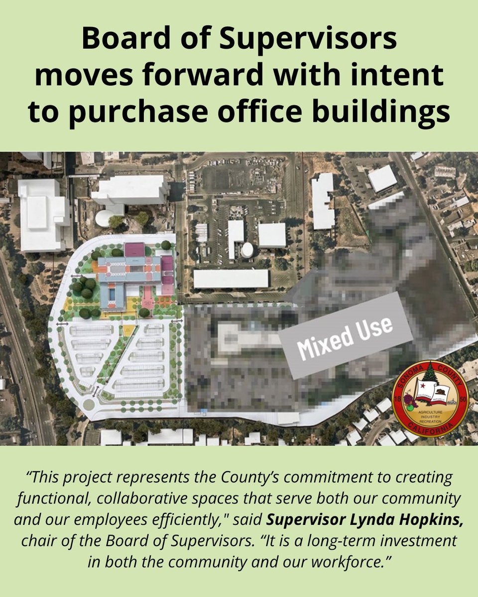 The Sonoma County Board of Supervisors today signaled its intent to purchase two modern office buildings near the Charles M. Schulz-Sonoma County Airport, the next step in a larger plan for re-envisioning the County Government Center: sonomacounty.ca.gov/administrative….
