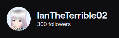 IanTheTerrible2's tweet photo. Also before I forgor, we reached 300 follows on Twitch 🎉🎉

And I just wanna say Thankies to Everyone for the support <3 https://t.co/cVI181PlG9