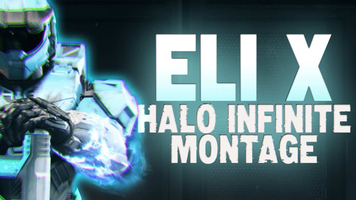 <a href="/EEli_X/">Eli X</a> - HALO INFINITE MONTAGE

Edited by <a href="/Xander_Edits/">Xander</a>

Premiering LIVE at twitch.tv/eli_x 3/28 8PM ET
