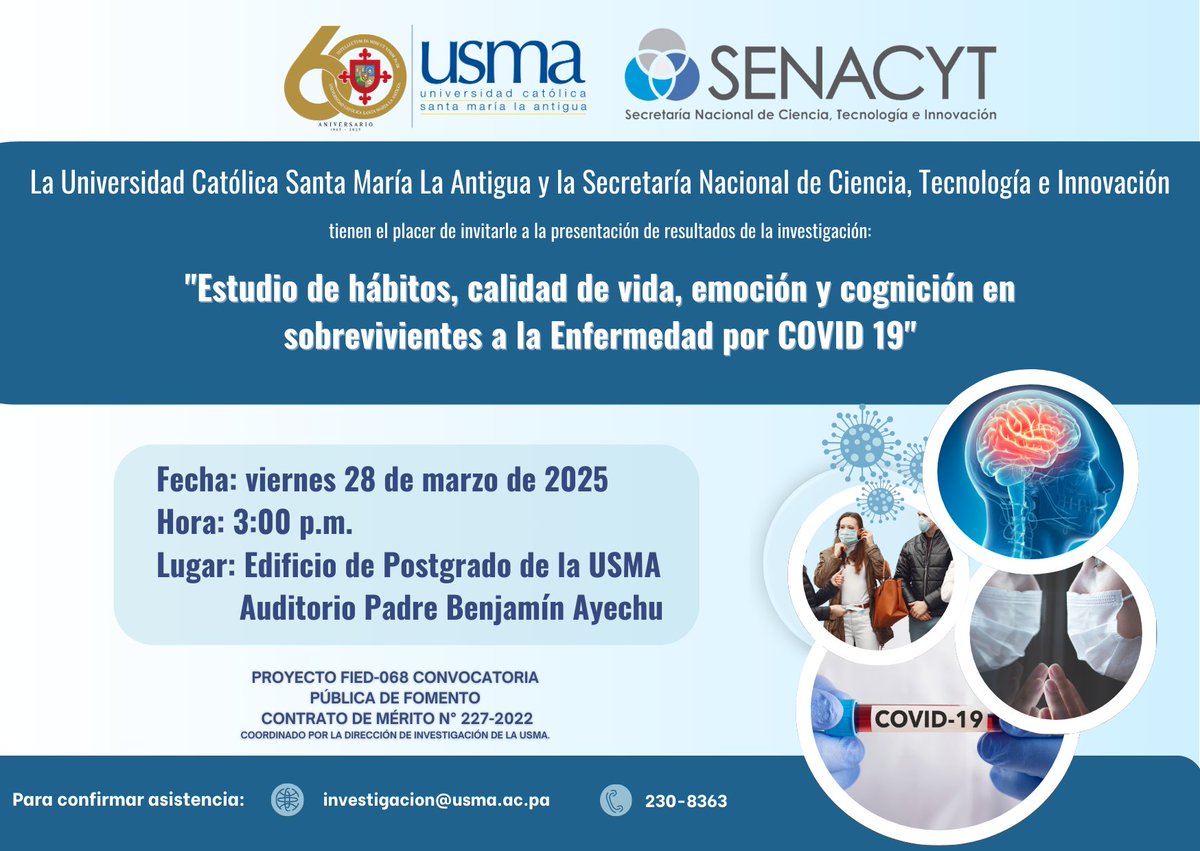 Virginia Torres-Lista (@vtorreslista) on Twitter photo La <a href="/USMApanama/">USMA Panamá</a> y el CIPSU los invita a la presentación de resultados del proyecto "Estudio de hábitos, calidad de vida, emoción y cognición en sobrevivientes a la Enfermedad por COVID-19", financiado por la <a href="/senacyt/">Senacyt Panamá</a>
📅 28 de marzo de 2025
⏰ 3:00 p.m.
📍 Auditorio de Postgrado La <a href="/USMApanama/">USMA Panamá</a> y el CIPSU los invita a la presentación de resultados del proyecto "Estudio de hábitos, calidad de vida, emoción y cognición en sobrevivientes a la Enfermedad por COVID-19", financiado por la <a href="/senacyt/">Senacyt Panamá</a>
📅 28 de marzo de 2025
⏰ 3:00 p.m.
📍 Auditorio de Postgrado