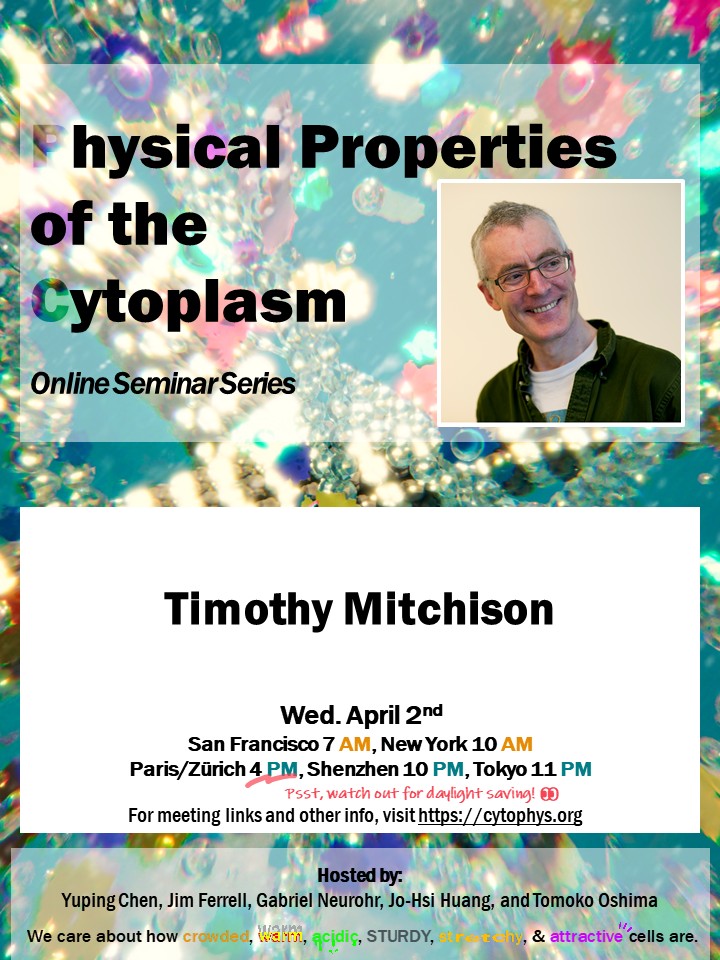 seedfeeder's tweet image. Next week, we will have Dr. Tim Mitchison from Harvard Medical School in the Physical Properties of the Cytoplasm online seminar series. Please join us. For meeting details and more, visit cytophys.org