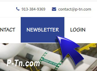 P-Tn’s e-NEWS CONTACT Newsletter is our best method of reaching out to clients – creating that opportunity to “talk”.  I’m inviting you to click NEWSLETTER in our website toolbar at P-Tn.com, or the link in our profile, and permit us to ‘talk to you’!