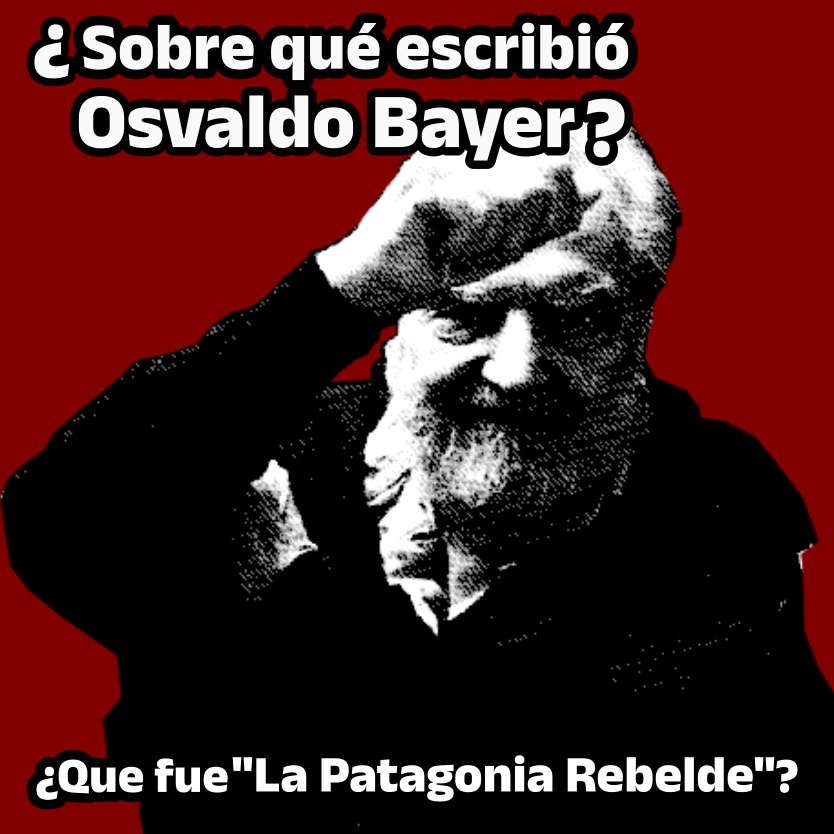 Los Sucesos de la Patagonia Rebelde