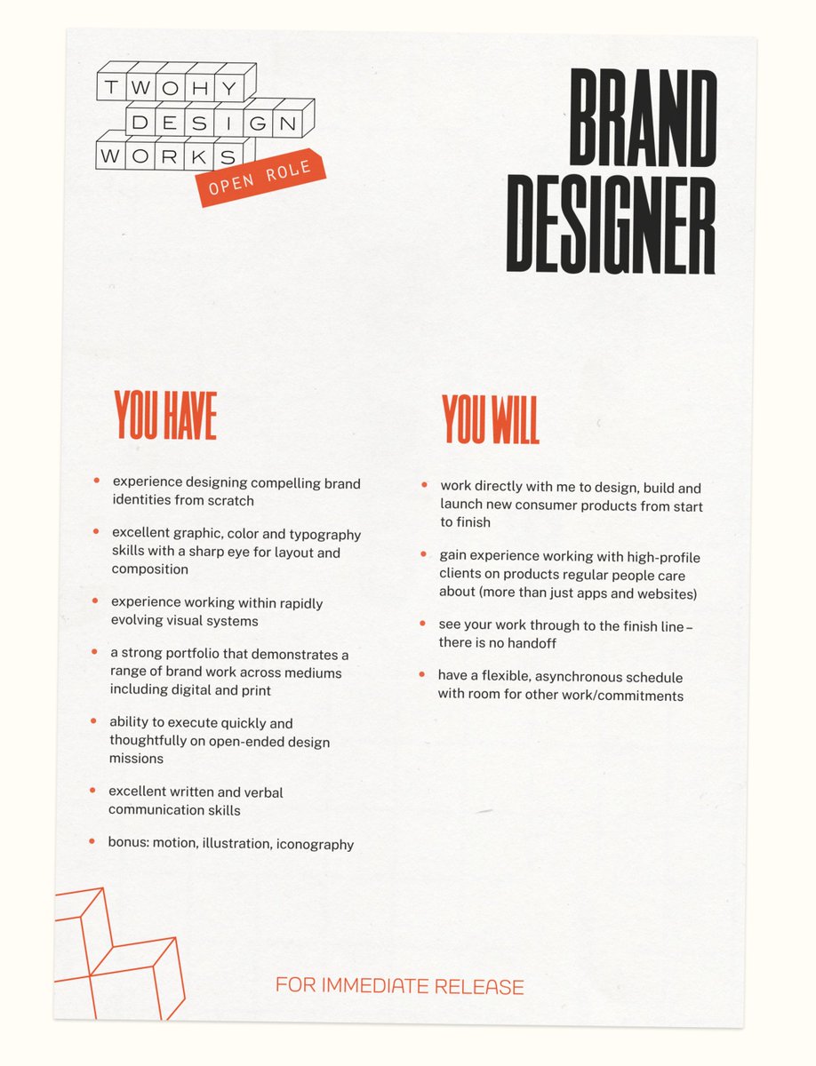 FOR IMMEDIATE RELEASE

I'm hiring a Brand Designer to work with me. The role is part-time, long-term, and I promise it will be a ton of fun. The details are below.

To apply, send me an email with a link to your portfolio and the subject: "brand designer"