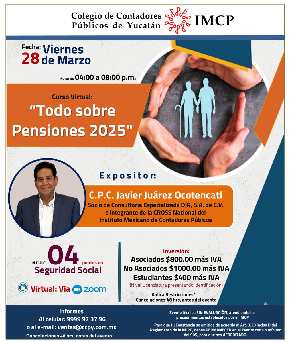 Curso en línea: "𝐓𝐨𝐝𝐨 𝐬𝐨𝐛𝐫𝐞 𝐏𝐞𝐧𝐬𝐢𝐨𝐧𝐞𝐬 𝟐𝟎𝟐𝟓", con el expositor 𝗖.𝗣.𝗖. 𝗝𝗮𝘃𝗶𝗲𝗿 𝗝ú𝗮𝗿𝗲𝘇 𝗢𝗰𝗼𝘁𝗲𝗻𝗰𝗮𝘁𝗹, Socio de Consultoría Especializada DJR, S.A. de C.V. e integrante de la CROSS Nacional del Instituto Mexicano de Contadores Públicos.