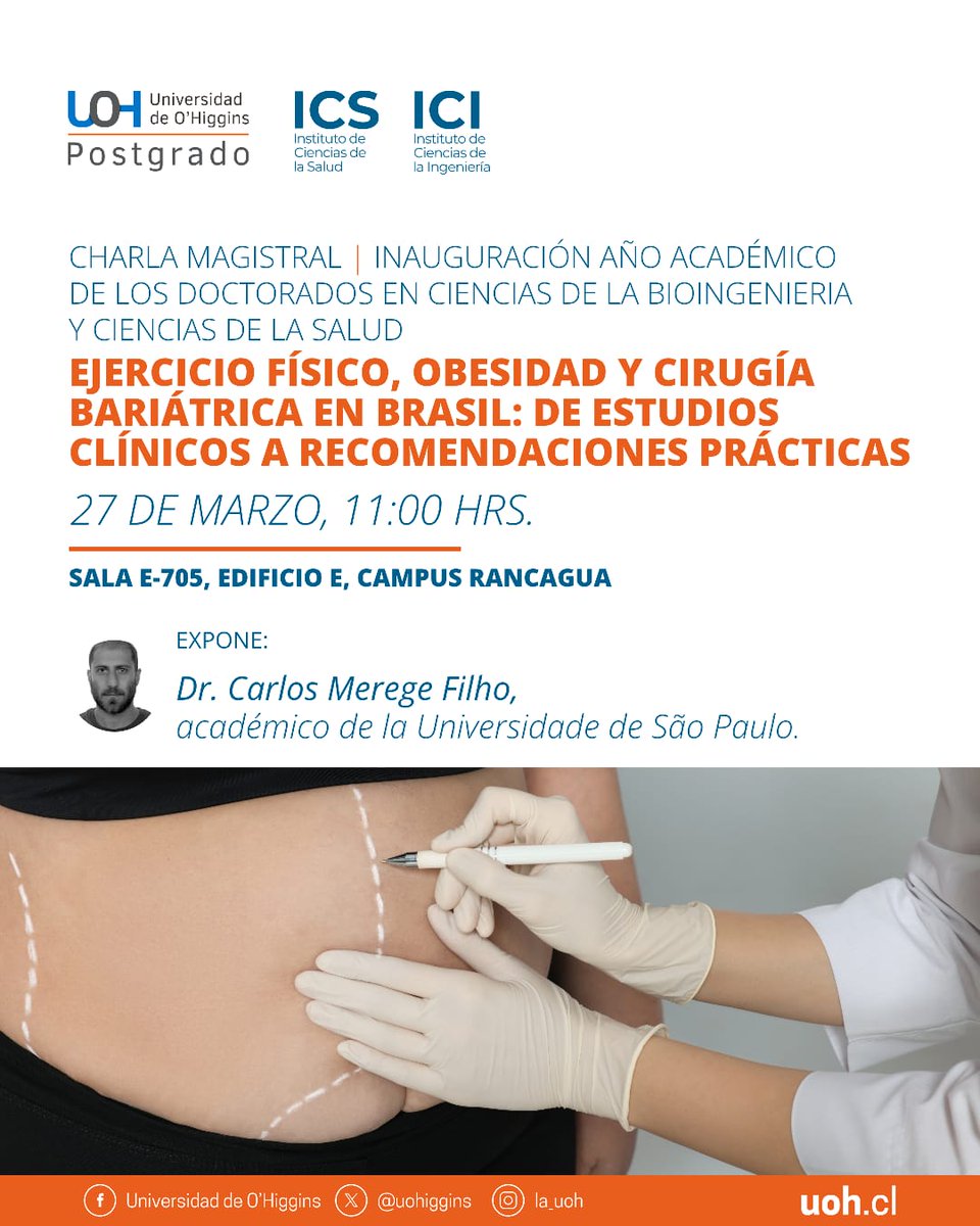 uohiggins's tweet photo. #PostgradoUOH | ¡No te pierdas la Inauguración Año Académico de los Doctorados en Ciencias de la Bioingeniería y Ciencias de la Salud "Ejercicio físico, obesidad y cirugía bariátrica en Brasil: De estudios clínicos a recomendaciones prácticas". 📌 
📆🕒27 de marzo / 11.00 horas https://t.co/PkQPlCuCNB