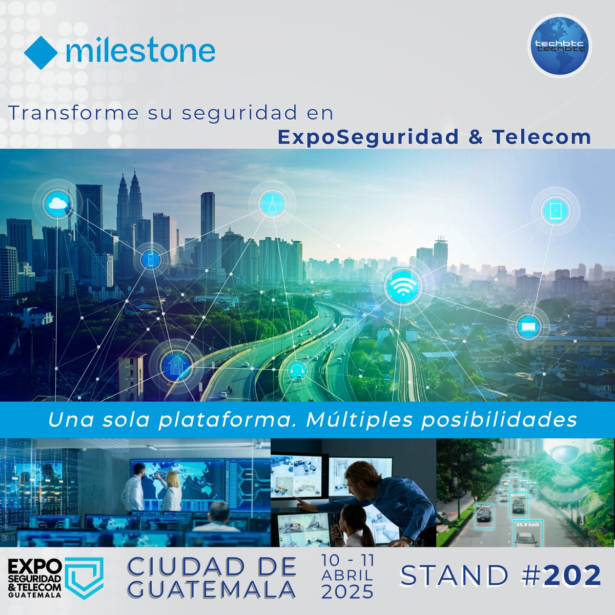 techbtc's tweet photo. 🔍 Descubre @milestonesys en ExpoSeguridad Guatemala.
10-11 abril | Centro de Convenciones Hotel Barceló | Stand #202 Ciudad de Guatemala
VMS, analítica, nube y más. Seguridad inteligente desde una sola plataforma.
#MilestoneSystems #XProtect https://t.co/qTEX9WCJPS