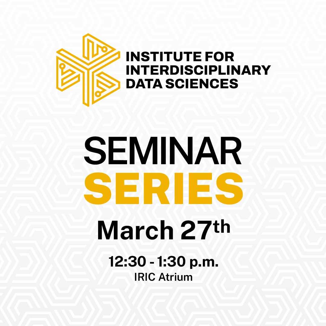 Please note we are meeting in the IRIC Atrium this week. Bring your lunch and join IIDS for an informal meeting at 12:30 pm on March 27th. This session will provide an open space for researchers to connect, share ideas and explore potential collaborations.