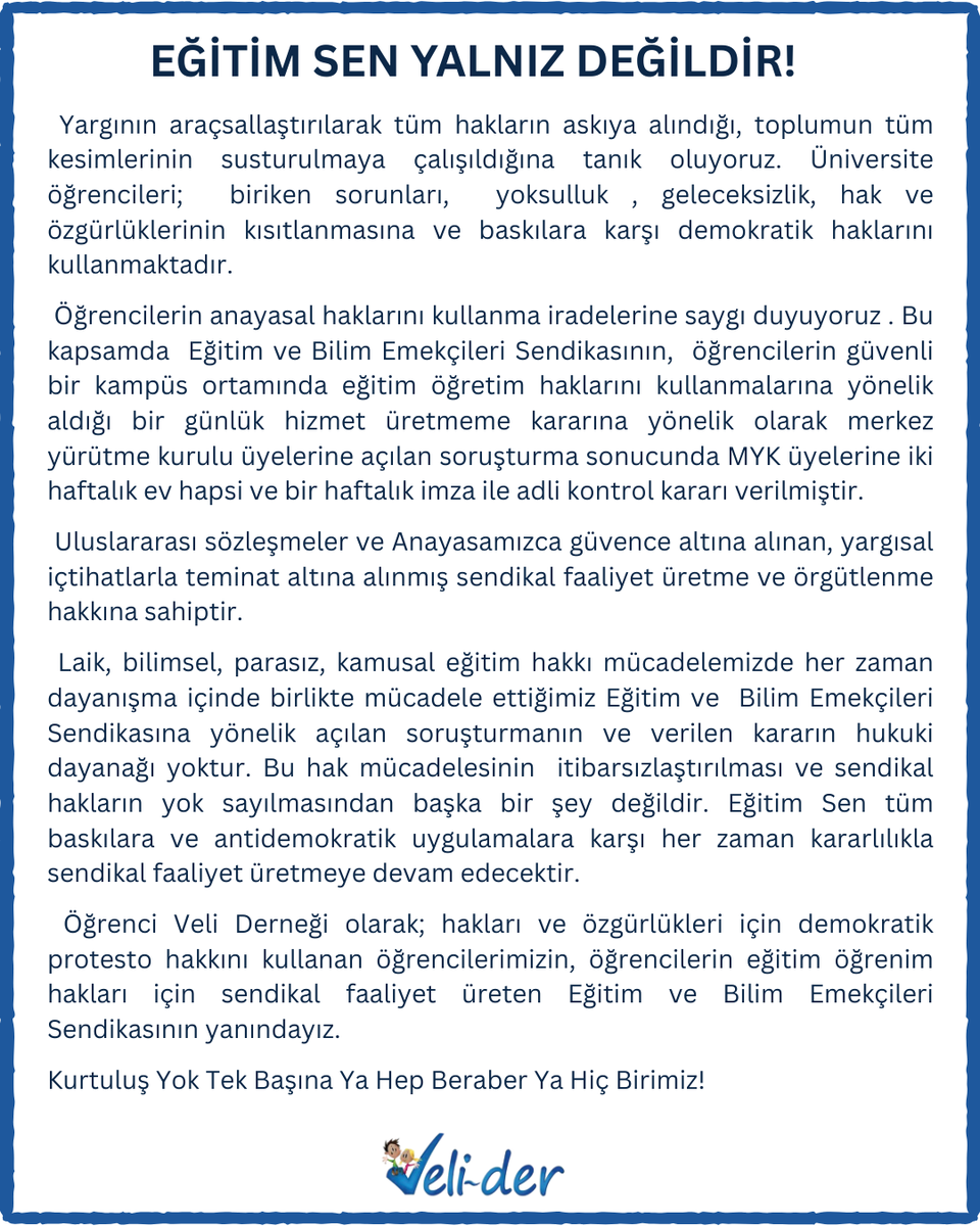 Öğrenci Veli Derneği olarak; hakları ve özgürlükleri için demokratik protesto hakkını kullanan öğrencilerimizin, öğrencilerin eğitim öğrenim hakları için sendikal faaliyet üreten Eğitim ve Bilim Emekçileri Sendikasının yanındayız. #EğitimSen