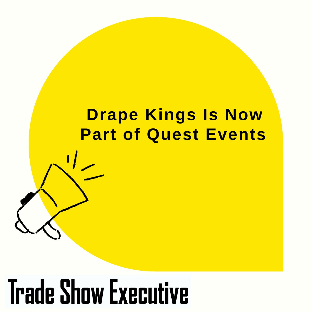 Trade Show Executive (@tradeshowexec) on Twitter photo Drape Kings — a provider of event drapes and hardware — is now part of Quest Events. 🤝
This move is set to allow Drape Kings to grow its capabilities, inventory and reach.
#MandA #events #DrapeKings #QuestEvents <a href="/DrapeKings/">Drape Kings</a> <a href="/QuestEvents_/">Quest Events</a> Drape Kings — a provider of event drapes and hardware — is now part of Quest Events. 🤝
This move is set to allow Drape Kings to grow its capabilities, inventory and reach.
#MandA #events #DrapeKings #QuestEvents <a href="/DrapeKings/">Drape Kings</a> <a href="/QuestEvents_/">Quest Events</a>