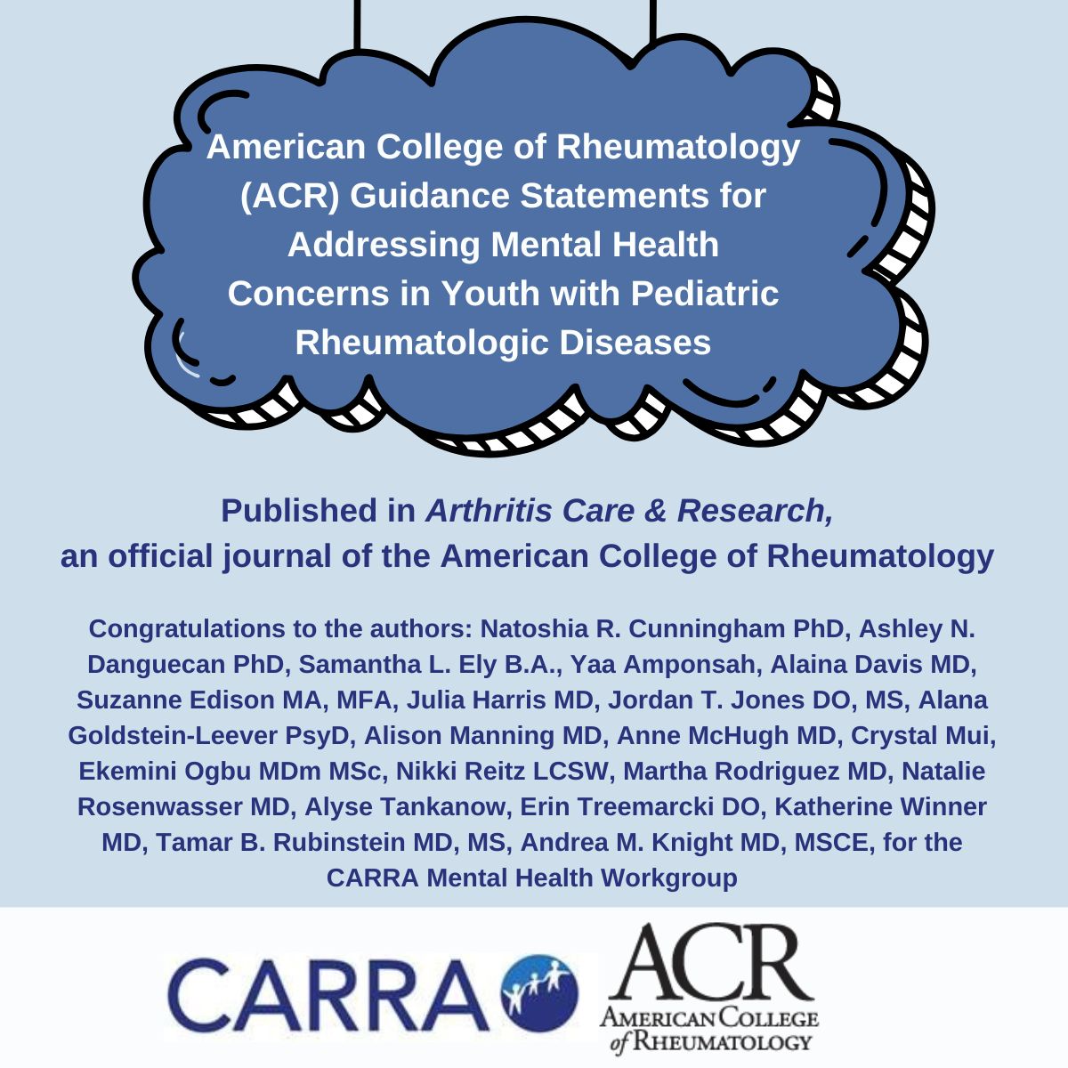 CARRA (@carrainc) on Twitter photo 🙌Proud to share that CARRA’s Mental Health Workgroup has developed the first evidence-based consensus guidance statements for routine screening and management of #MentalHealth concerns for youth with pediatric rheumatic diseases (endorsed by <a href="/ACRheum/">American College of Rheumatology</a>).➡️
drive.google.com/file/d/1OGeu_9… 🙌Proud to share that CARRA’s Mental Health Workgroup has developed the first evidence-based consensus guidance statements for routine screening and management of #MentalHealth concerns for youth with pediatric rheumatic diseases (endorsed by <a href="/ACRheum/">American College of Rheumatology</a>).➡️
drive.google.com/file/d/1OGeu_9…