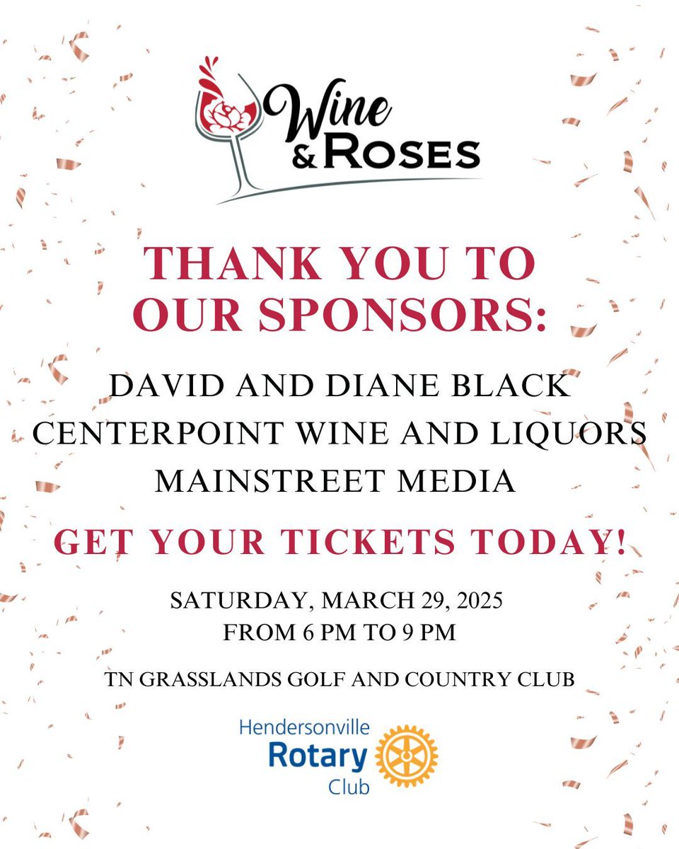 RotaryClubTN's tweet image. 🌹 Huge thanks to our #WineAndRoses sponsors:
💛 David &amp;amp; Diane Black
🍷 CenterPoint Wine &amp;amp; Liquors
📰 MainStreet Media

Join us March 29 | 6–9 PM at TN Grasslands!

🎟️ Grab your tickets now! bit.ly/4bvkrhy

#WineAndRoses #HendersonvilleRotary