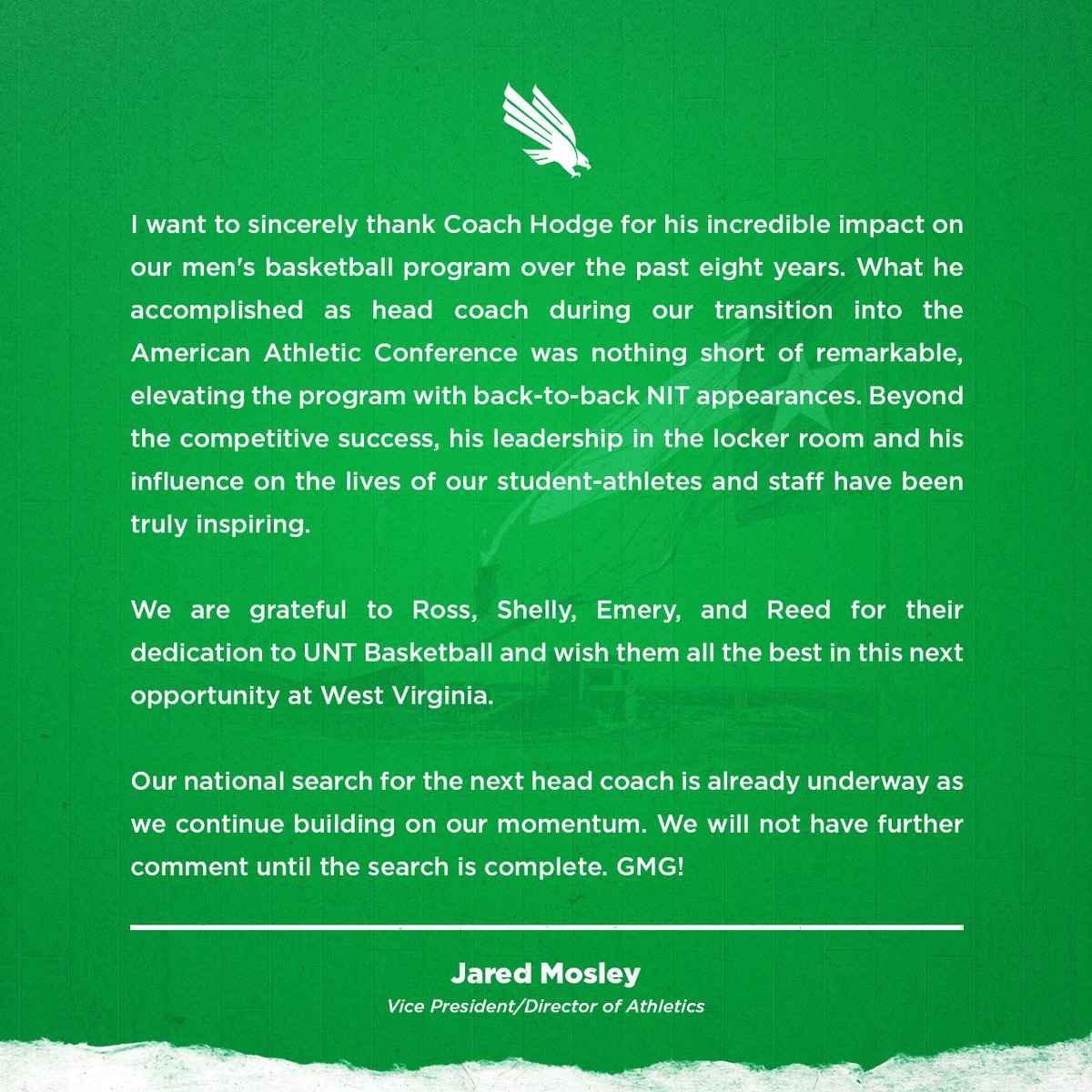 Statement from VP/Director of Athletics Jared Mosley on UNT Men's Basketball.