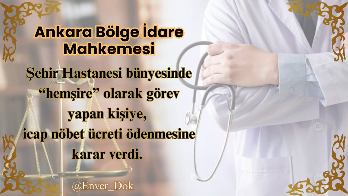 Ankara Bölge İdare Mahkemesi'nin güncel kararında;
Şehir Hastanesi bünyesinde hemşire olarak görev yapan davacının, evde icap nöbeti tuttuğu günler için icap nöbeti ücreti ödenmesine hükmetti.

Kararda;

✅657 sayılı Kanunun ilgili hükmünde sayılan tüm personel için farklı