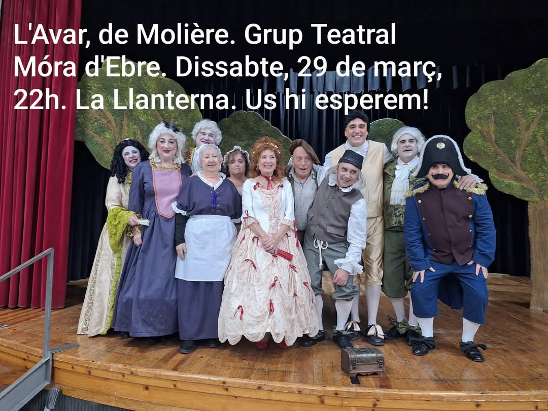 Dissabte 29 de març continua la 19a mostra de teatre amateur al teatre "La llanterna" de Móra d'Ebre amb "L'avar" de Molière a càrrec del Grup teatral Móra d'Ebre.
#lavar #moliere #teatre #lallanterna #moradebre #grupteatralmoradebre #19mostrateatreamateur