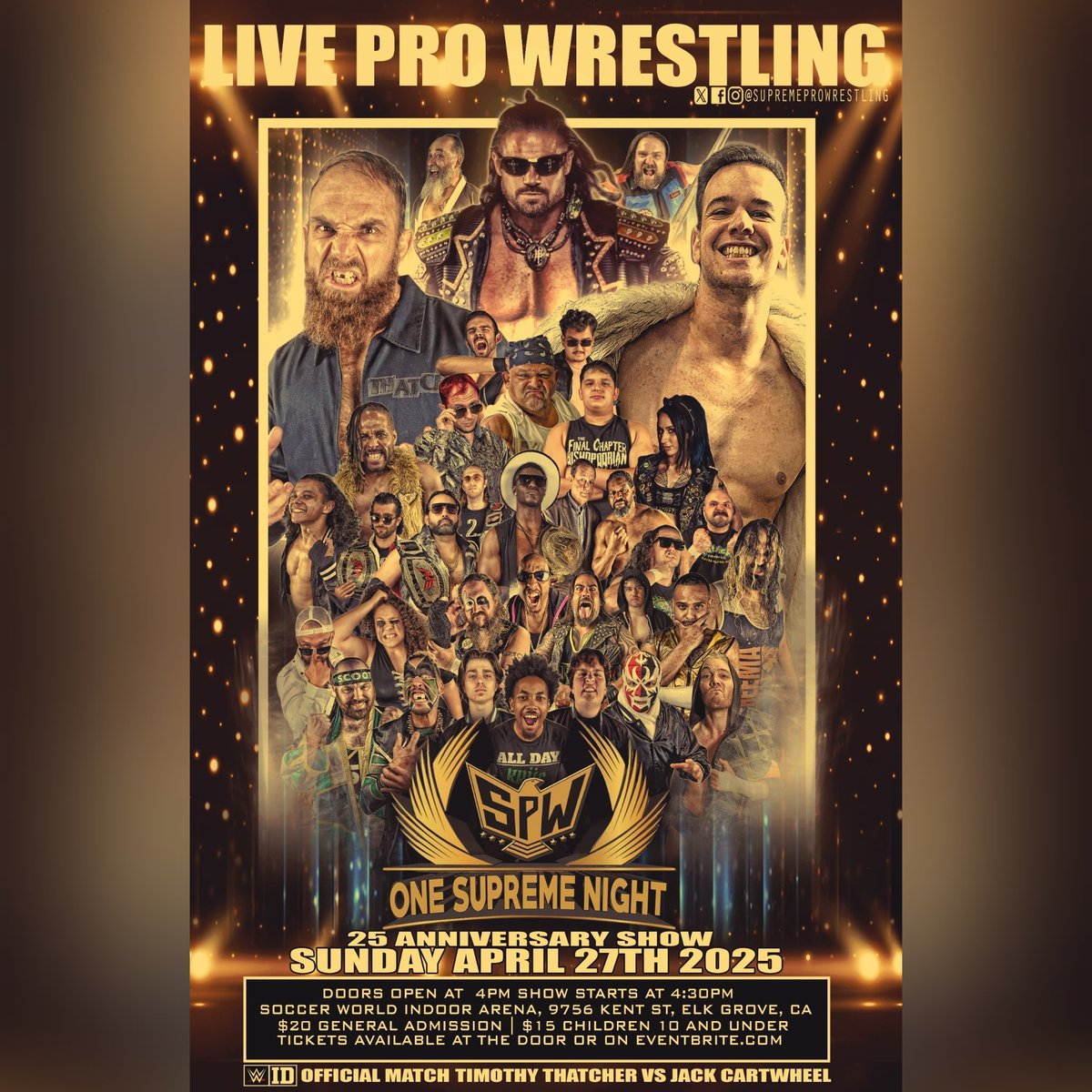 🚨🚨🚨 ANNOUNCEMENT 🚨🚨🚨

Here is the official poster for SPW's 25 anniversary event, One Supreme Night.

On Sunday, April 27th, Supreme Pro Wrestling presents our 25th anniversary event, One Supreme Night.