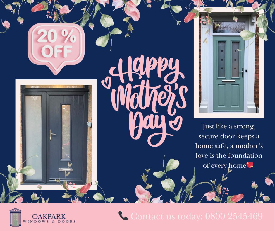 🌸 Celebrate Mother’s Day with Oakpark Windows &amp; Doors! 🌸

Give Mum a gift that lasts—warmth, style, and security! ✨ Enjoy 20% OFF all windows and doors until 31st March. ✨ Contact us today for a free quote!

📞 0800 254 5469 | 🌐 oakparkwindows.co.uk

#MothersDay