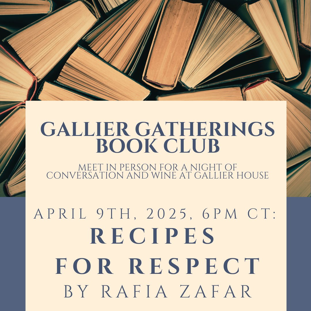 Calling all food and history lovers! We have an exciting Gallier Gathering planned for April: a book club featuring "Recipes for Respect: African American Meals and Meaning" by Rafia Zafar.  Sign up and get your copy of the book here: ow.ly/bqVq50VpaVf