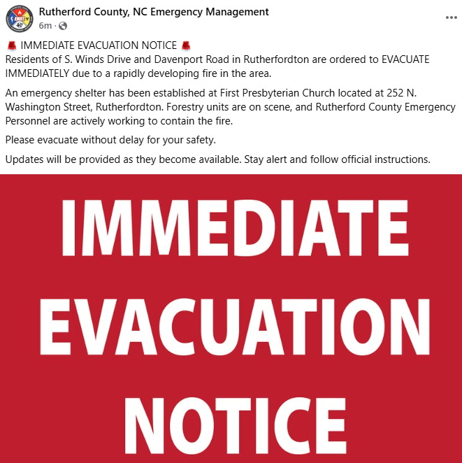 Attention Rutherford County Residents- Evacuation Notice

South Winds Drive and Davenport Road in Rutherfordton. Shelter at First Presbyterian Church on Washington Street. 

Do not delay- evacuate now to protect your life. 

#ReadyNC