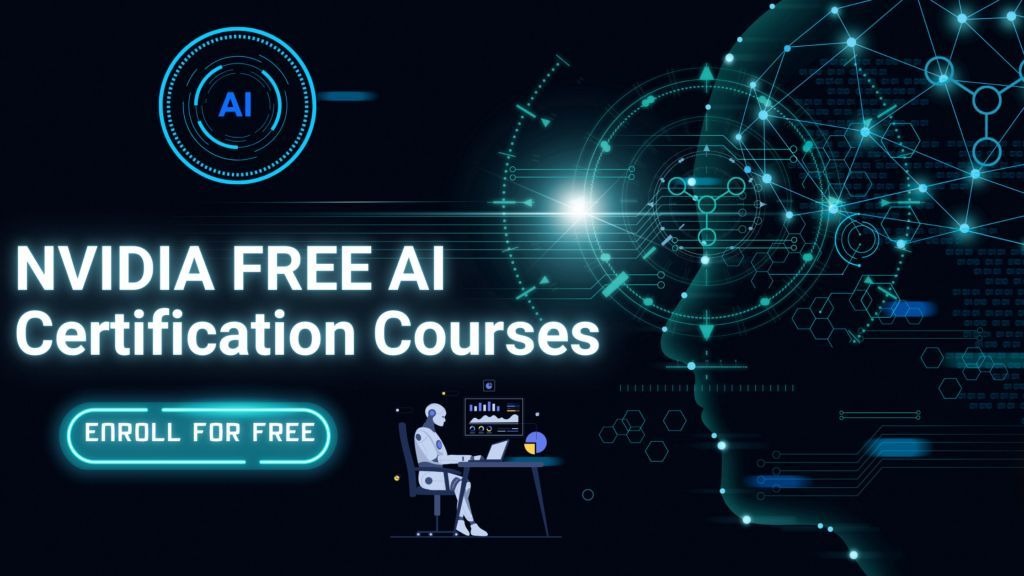 𝐍𝐕𝐈𝐃𝐈𝐀 𝐅𝐑𝐄𝐄 𝐀𝐈 𝐂𝐞𝐫𝐭𝐢𝐟𝐢𝐜𝐚𝐭𝐢𝐨𝐧 𝐂𝐨𝐮𝐫𝐬𝐞𝐬 🚀💻

Transform your skills with these cutting-edge courses by NVIDIA.

Check out the following NVIDIA FREE AI Certification Courses

𝐋𝐢𝐧𝐤👇:- 

lnkd.in/d3tFsXGT

Enroll For FREE &amp; Get Certified 🎓