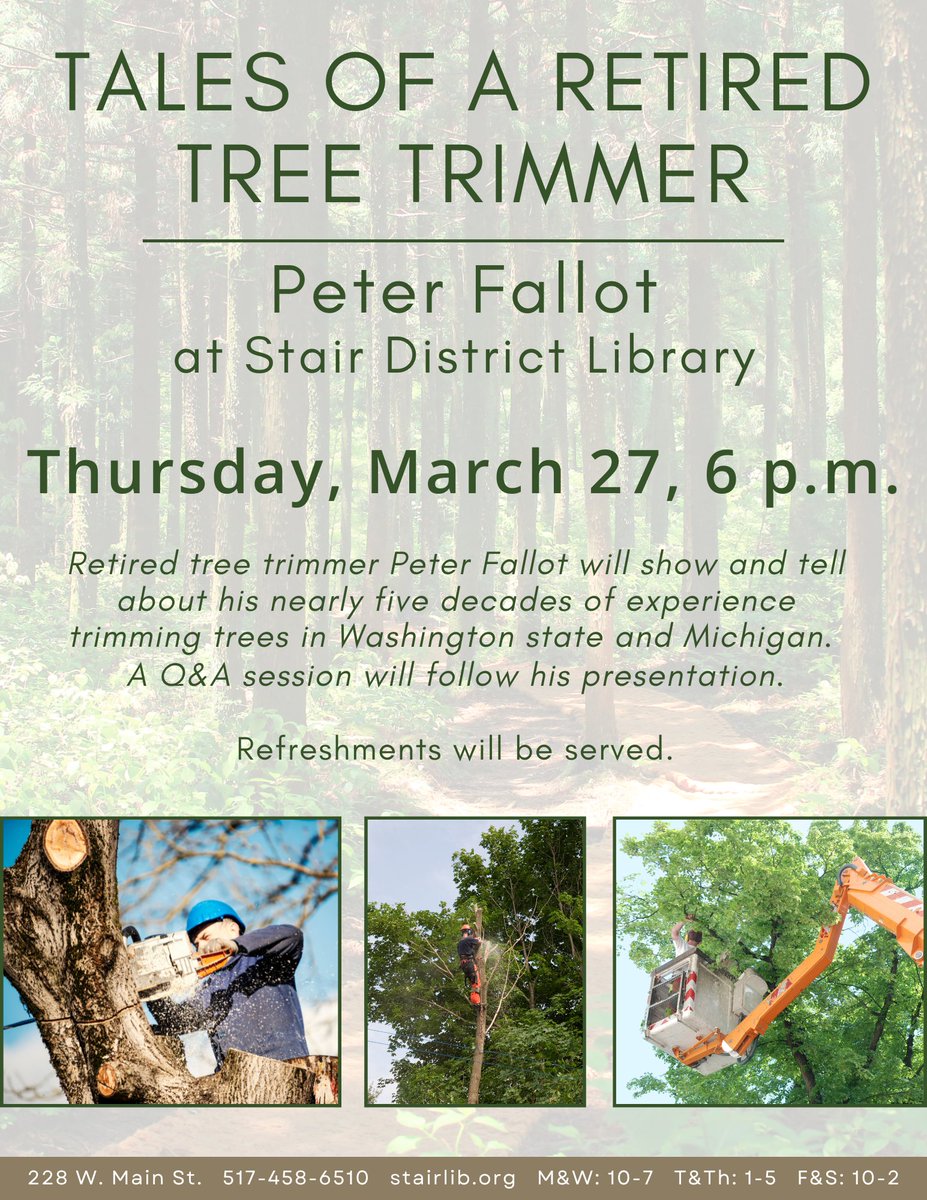 🌳✂️Join Peter Fallot at Stair District Library on Thursday, March 27, at 6 PM as he shares nearly 50 years of experience trimming trees in WA &amp; MI! 🌲🪚 

228 W. Main St, Morenci, Michigan | stairlib.org | 517-458-6510

#TreeCare #Arborist #CommunityEvent