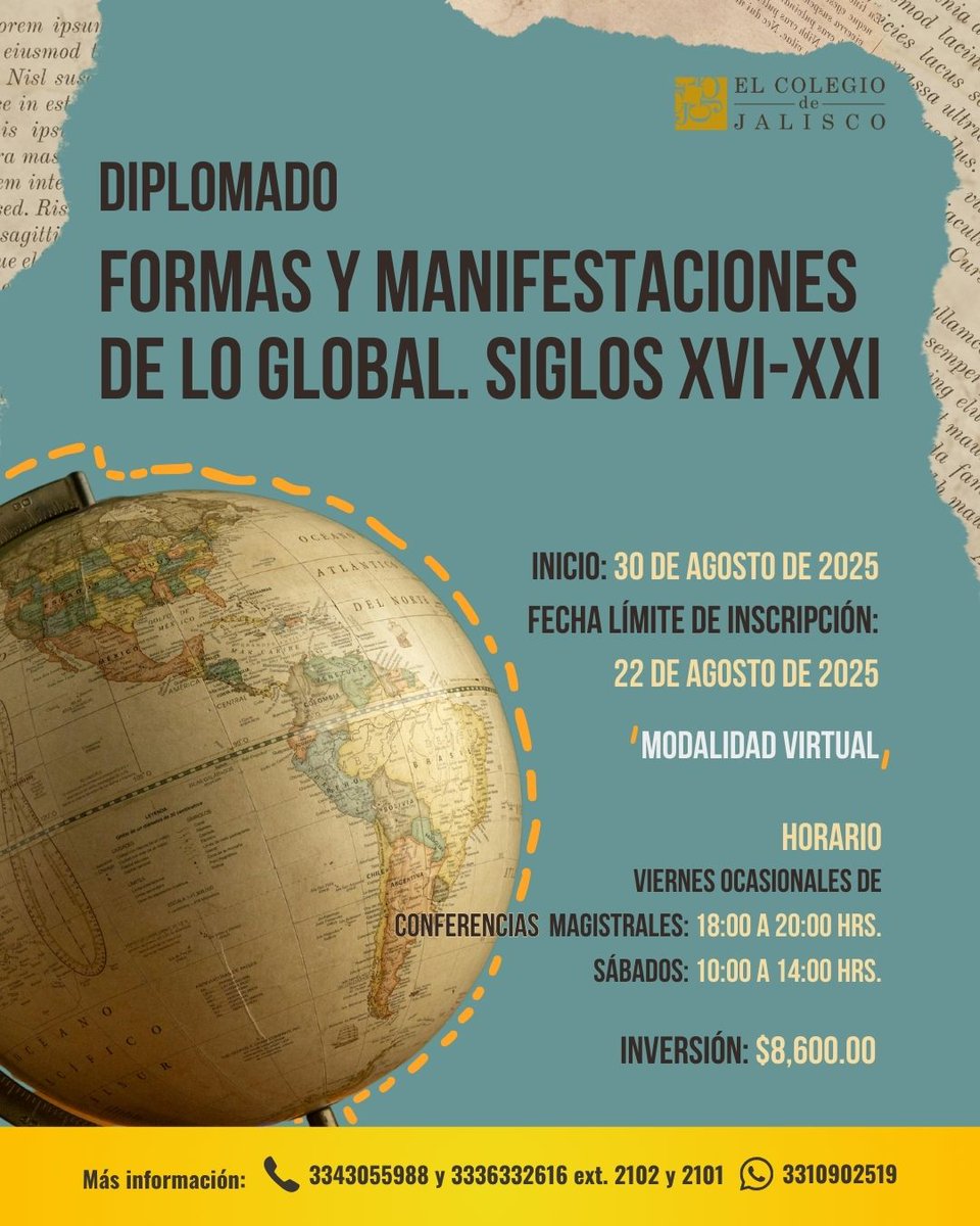 Inscríbete al Diplomado en Formas y Manifestaciones de lo Global 🌎

Obtén herramientas teóricas y metodológicas para analizar las conexiones globales y su influencia en las sociedades contemporáneas.

Conoce el programa completo en: bit.ly/4iIY7Ec