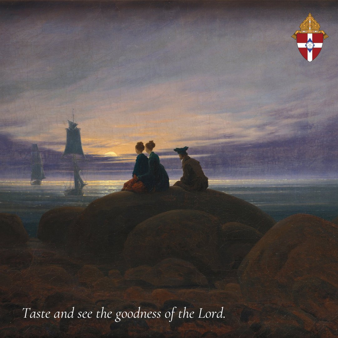R. Taste and see the goodness of the Lord.

Image: Moonrise at the sea (1822) by Caspar David Friedrich (German, 1774-1840)
