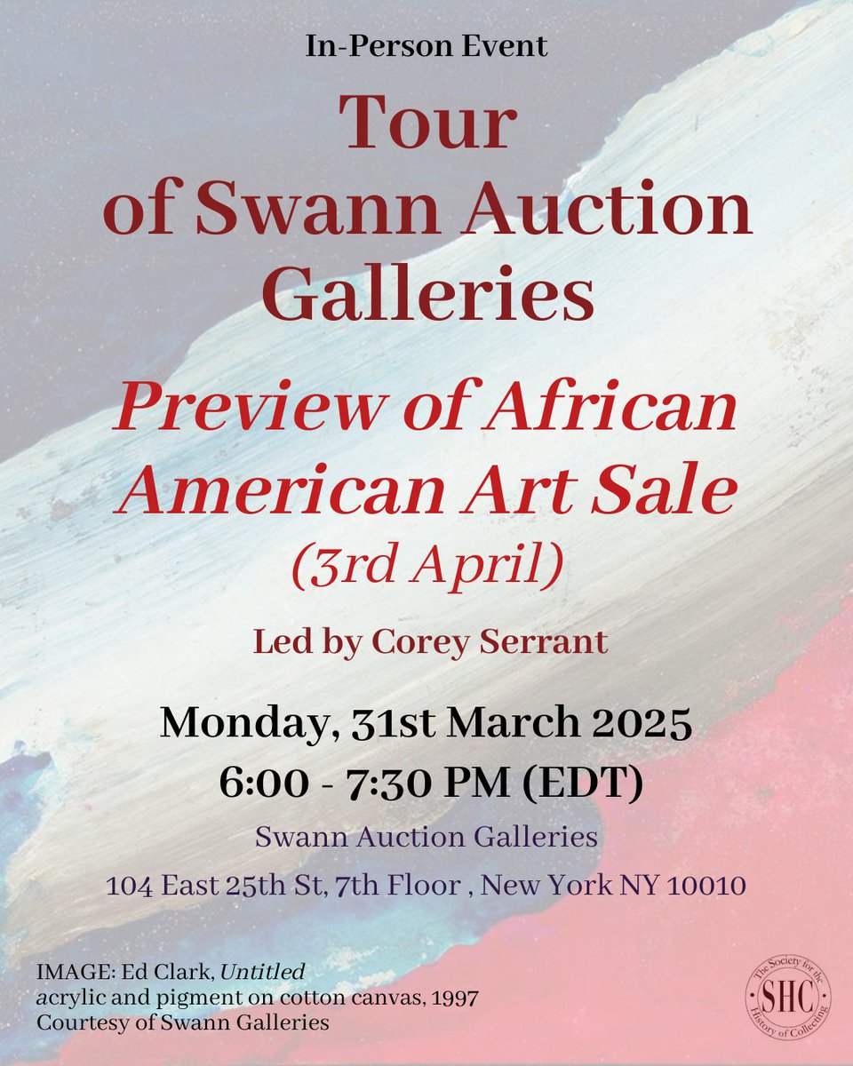 SocHistColl (@sochistcoll) on Twitter photo Next event of <a href="/SocHistColl/">SocHistColl</a> 👉 Tour of Swann Auction Galleries - Preview of their African American Art Sale (April 3)
Monday, 31st March 2025
6:00 - 7:30 PM (EDT)
104 East 25th Street, 7th floor, New York
Fully booked, but you can join the waitlist: …hehistoryofcollecting.wildapricot.org/event-6081587 Next event of <a href="/SocHistColl/">SocHistColl</a> 👉 Tour of Swann Auction Galleries - Preview of their African American Art Sale (April 3)
Monday, 31st March 2025
6:00 - 7:30 PM (EDT)
104 East 25th Street, 7th floor, New York
Fully booked, but you can join the waitlist: …hehistoryofcollecting.wildapricot.org/event-6081587