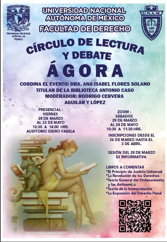 DerechoUNAMmx's tweet photo. 📚✨ Únete al Círculo de Lectura y Debate Ágora de nuestra Facultad. ¡Explora el pensamiento jurídico con grandes obras! ¡No te lo pierdas! Inscríbete del 26 de marzo al 3 de abril. 🔍📖 https://t.co/g3O4hjoOwG