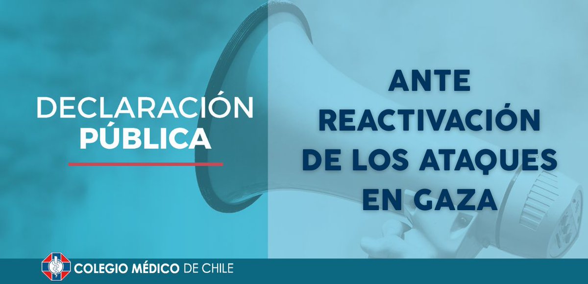 colmedchile's tweet image. [#DeclaraciónPública]
Desde el #COLMED nos pronunciamos por la reactivación de los ataques en #Gaza
Como gremio médico nos sumamos al llamado urgente por un alto al fuego. Solicitamos que se garantice la protección de la población civil y de las y los trabajadores de la salud.…